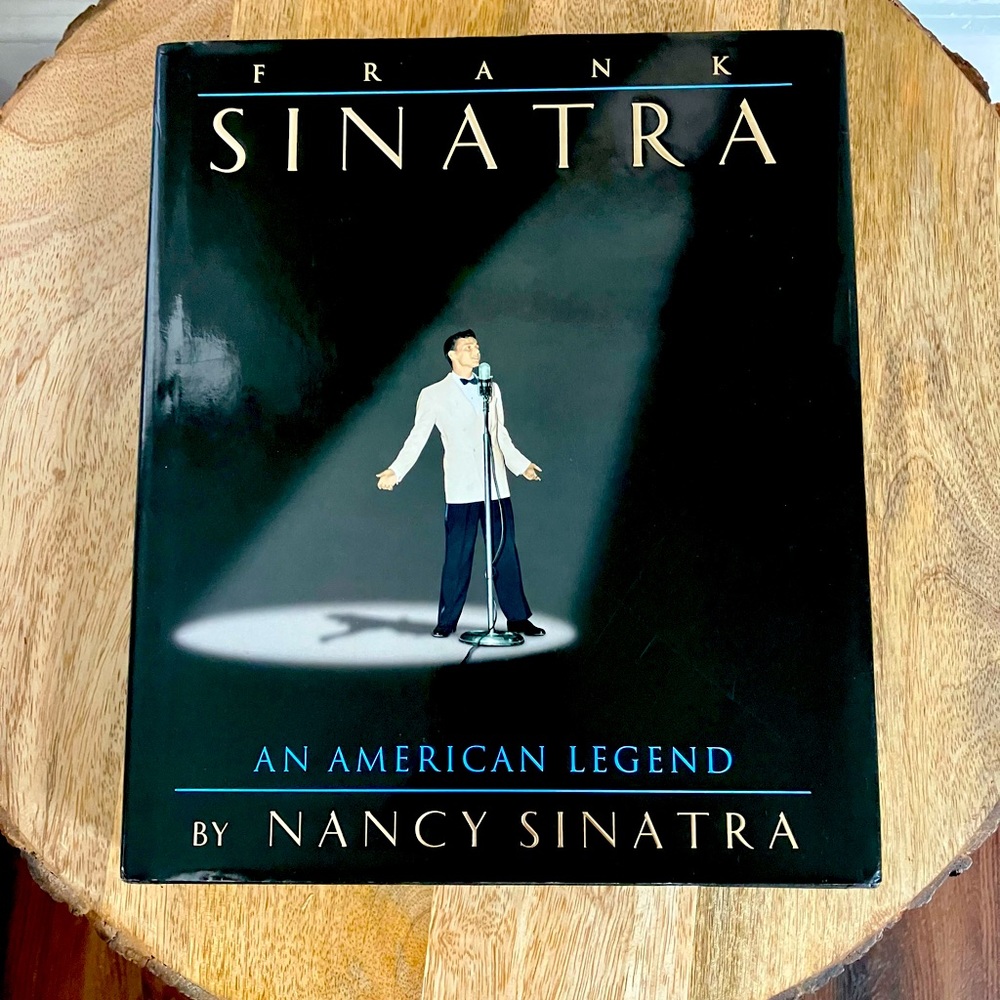 Frank Sinatra An American Legend By Nancy Sinatra Coffee Table Book